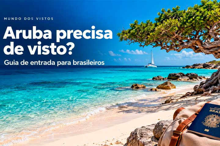 Aruba precisa de visto? Guia de entrada para brasileiros