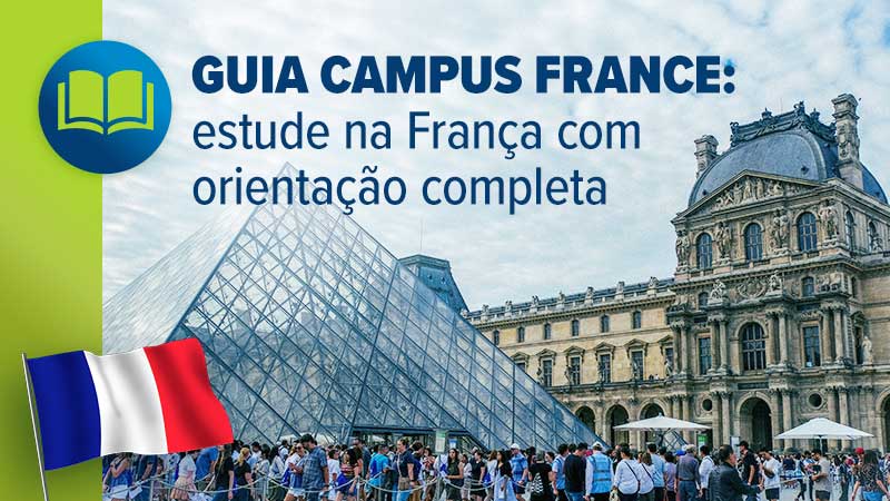 Campus France: O que é e para que serve