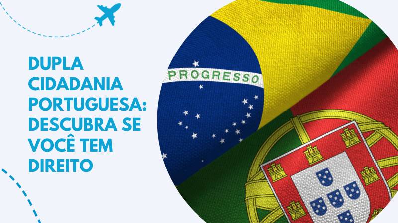 Dupla Cidadania Portuguesa: descubra se você tem direito