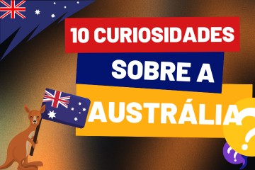 Curiosidades sobre a Austrália: fatos, clima, visto e mais