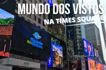 Sonhos Quebram Fronteiras: Mundo dos Vistos na Times Square