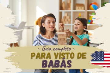 Visto Americano para Babás: Guia Completo de Aplicação