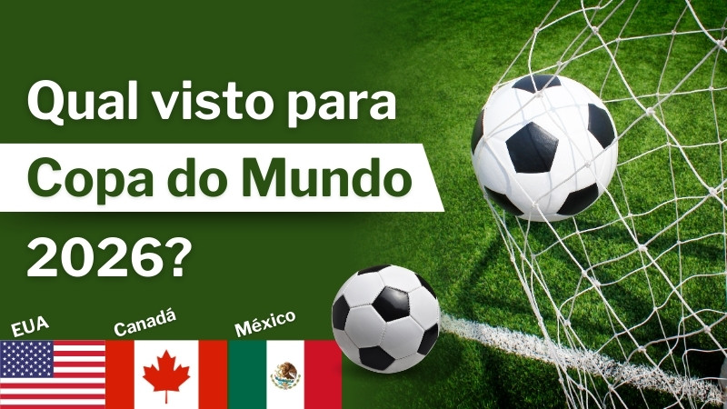Saiba qual o melhor visto para utilizar na copa do mundo de 2026 Saiba qual o melhor visto para utilizar na copa do mundo de 2026