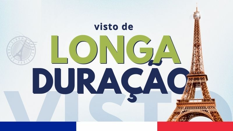 Visto de longa duração para a França: informações essenciais Visto de longa duração para a França: informações essenciais