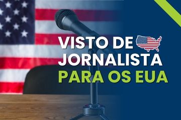 Visto I EUA: guia completo para jornalistas e mídia