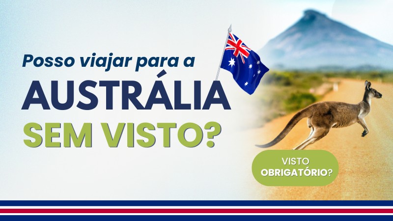 Posso viajar para a Austrália sem visto? Saiba tudo aqui
