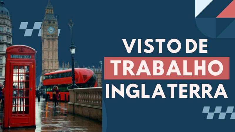 Entenda como funciona o visto de trabalho da Inglaterra! Entenda como funciona o visto de trabalho da Inglaterra!